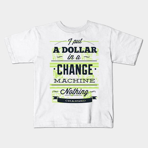 dollar Kids T-Shirt by FUNNY LIFE